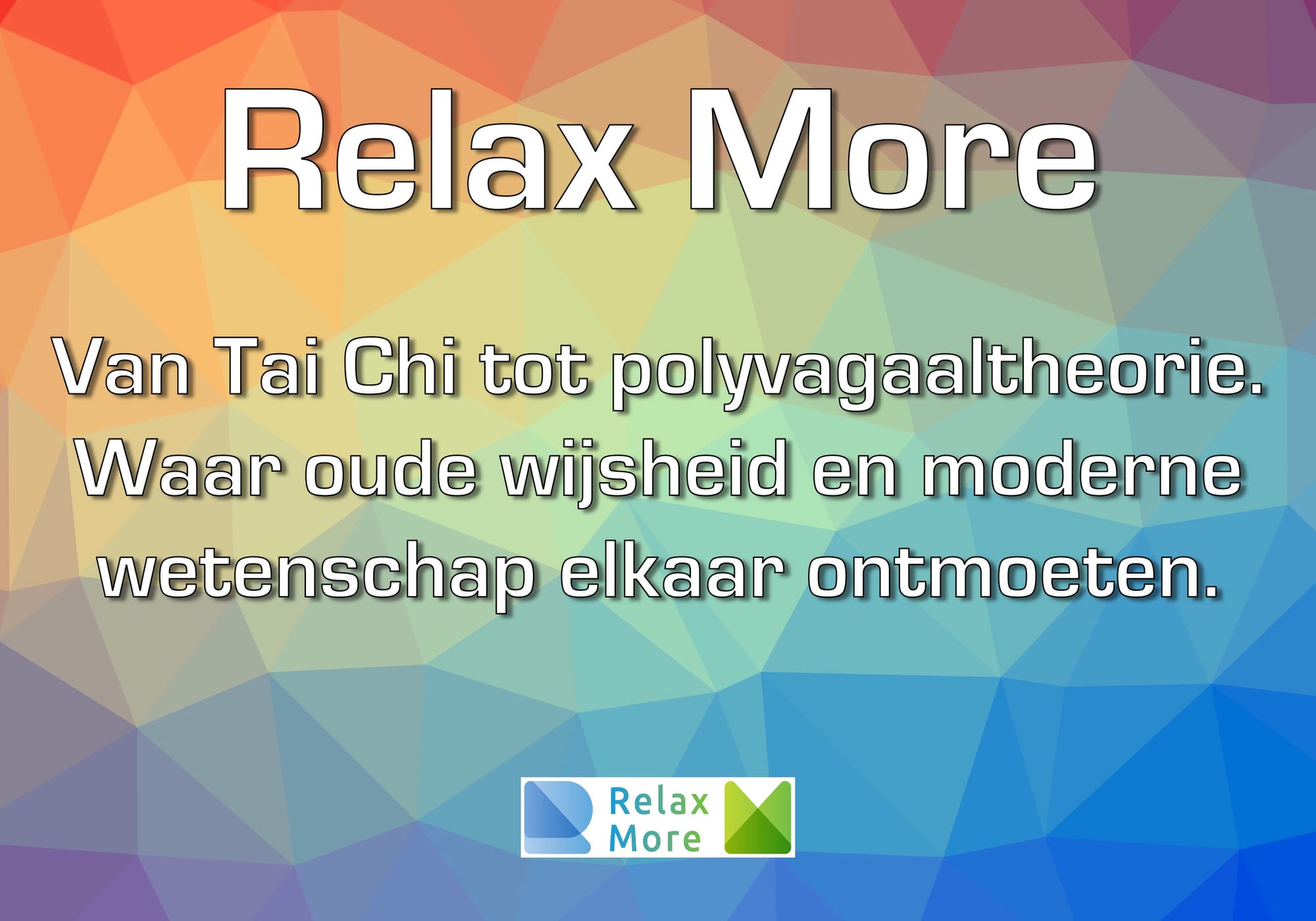 Welkom op RelaxMore.net, also in English!